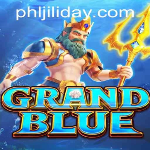 Exploring the Mystical World of GRANDBLUE and the Legendary JILIDAY