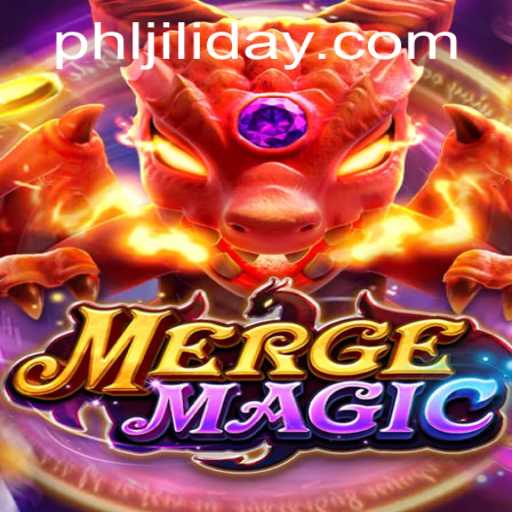 Exploring the Enchanting World of MergeMagic: A Dive into Jiliday's Mystical Realms