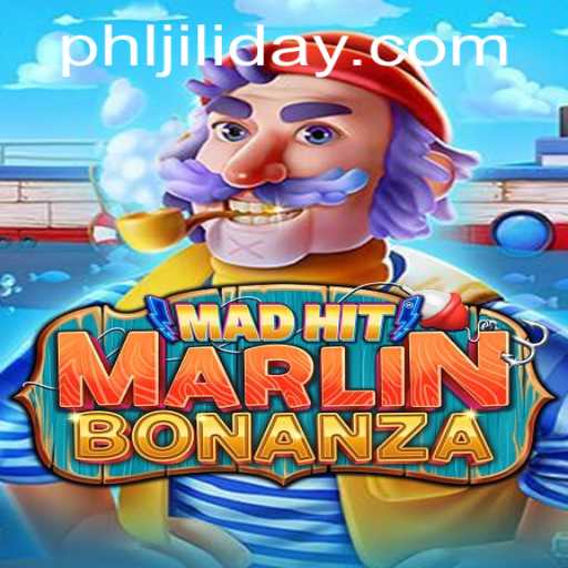 MadHitMarlinBonanza: Dive into an Exciting Gaming Adventure with JILIDAY