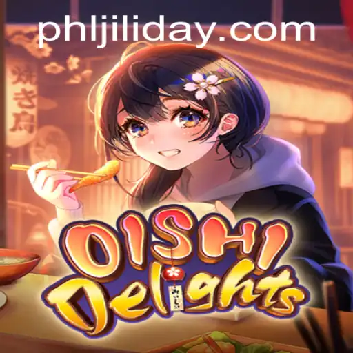 Exploring OishiDelights: The Flavorful World of JILIDAY